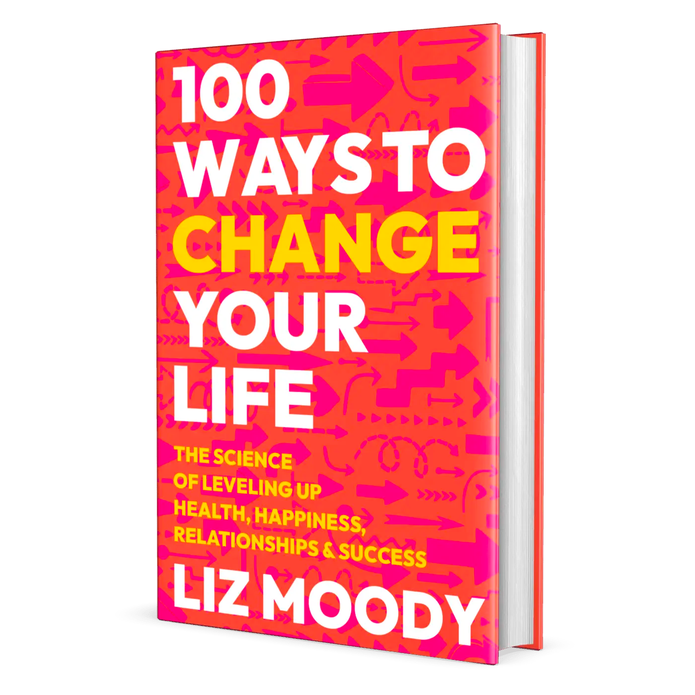 100 Ways To Change Your Life (Signed!)